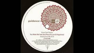 Axus Feat. Naomi ‎– You Make Me Feel Like (Peace & Love & Happiness) (Original Axus Mix)