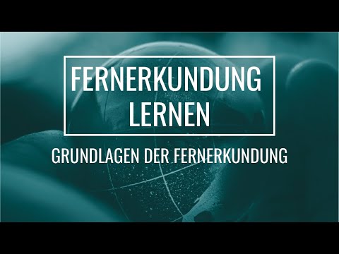 KONSAB Tutorial 1 - Basics of Remote Sensing