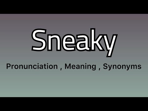 Sneaky Synonym