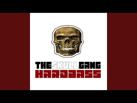 The Skull Gang Hardbass