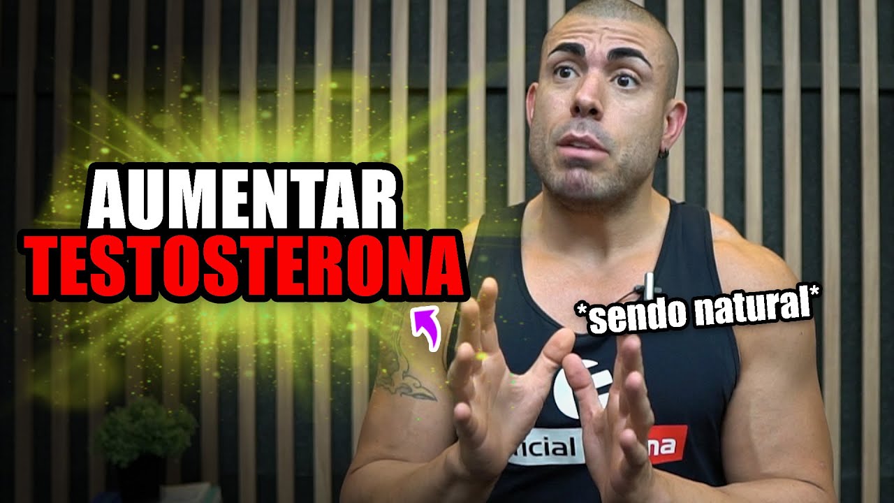Como naturais podem aumentar testosterona?