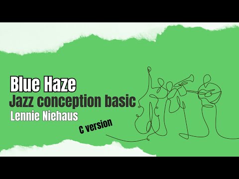 #10 Blue Haze | Jazz Conception Basic C – Playalong + Flute/Piano Sheet Music
