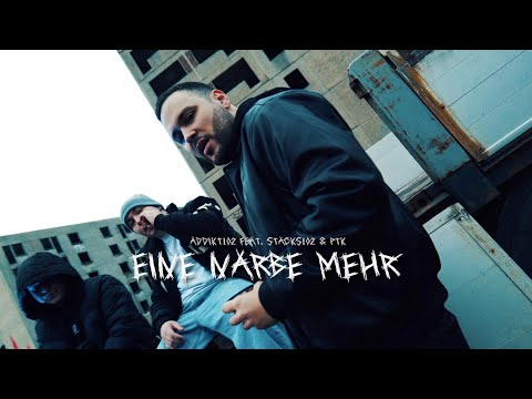 ADDIKT102 x STACKS102 x PTK - EINE NARBE MEHR (OFFICIAL VIDEO)