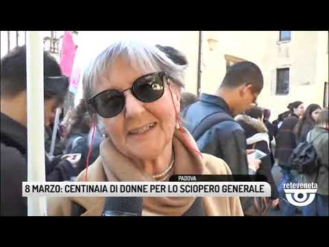 TG PADOVA (08/03/2019) - 8 MARZO: CENTINAIA DI DONNE PER LO SCIOPERO GENERALE