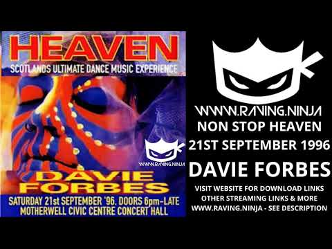 Non Stop Heaven 21st September 1996 Dj Davie Forbes happy hardcore bouncy techno evolution records