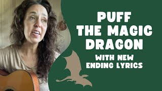 Puff The Magic Dragon (New Ending Lyrics)