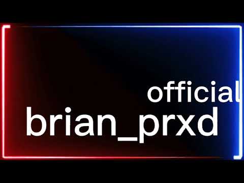 (kendy FT DJ Samsam)ban latet briler) brian_prxd_officialfmy🔥😈🤝