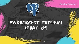 Pg-01: mastering PostgreSQL backup with PGBACKREST: the complete guide for installation and backup