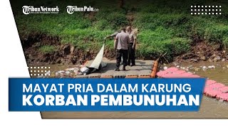 Mayat Pria Dalam Karung di Kali Pesanggrahan Rupanya Korban Pembunuhan, Diduga Dibuang dari Jembatan