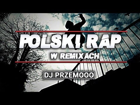 POLSKI RAP W REMIXACH ❗❗❗ MUZA DO AUTA LUTY 2019 ★ SKŁADANKA KLUBOWY RAP ★ Mixed: Dj Przemooo