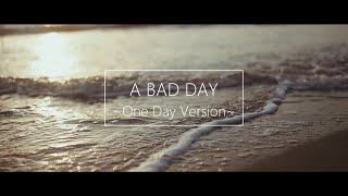 - A BAD DAY ~One Day Version~ / triIso feat.Kafu