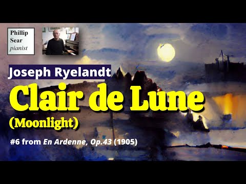 Joseph Ryelandt : Clair de lune , # 6 from ' En Ardenne' Op. 43