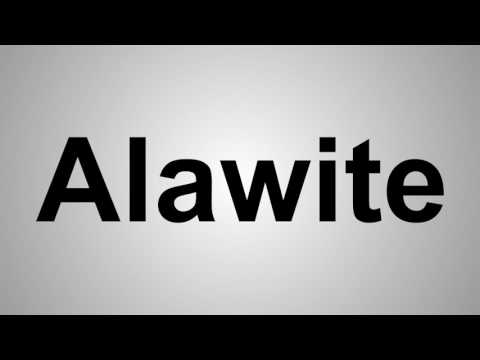 How To Pronounce Alawite