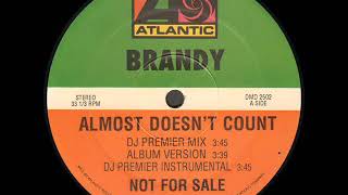 Brandy - Almost Doesn&#39;t Count (DJ Premier Remix Instrumental)
