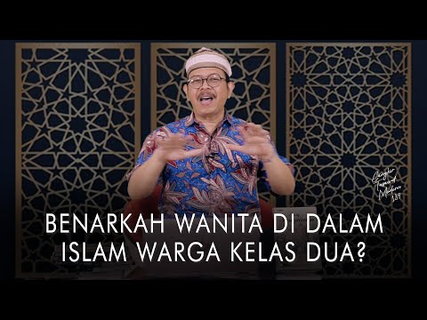 Cangkir Tasawuf Modern eps. 139 - BENARKAH WANITA DI DALAM ISLAM WARGA KELAS DUA?