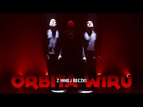 ORBITA WIRU – Z innej beczki /Official Video/ [2022]