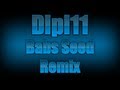 Dipi11 - Babs Seed (Remix) 