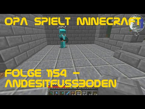 Opa spielt Minecraft 1154 - Andesitfußboden