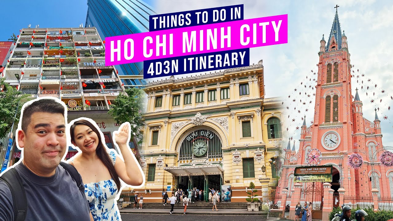 Ho Chi Minh City - 18 Things to do | 4D3N Itinerary | What to do in Saigon