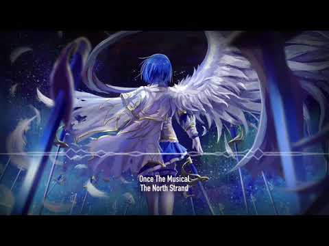 Nightcore - The North Strand (once the musical)
