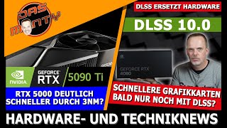 Nvidia DLSS ersetzt Hardware | RTX 5000 extrem schnell dank 3nm? | ASRock Z790 Taichi Lite | News