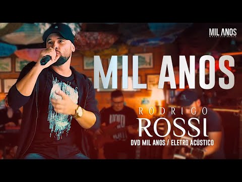 Mil Anos (A Thousand Years) - Rodrigo Rossi  (DvD Mil Anos - Eletro Acústico)