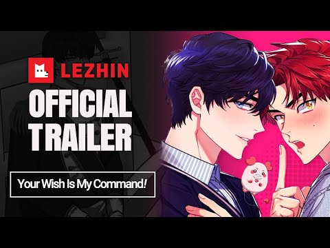 Your Wish Is My Command | BL Webtoon Trailer - Lezhin Comics