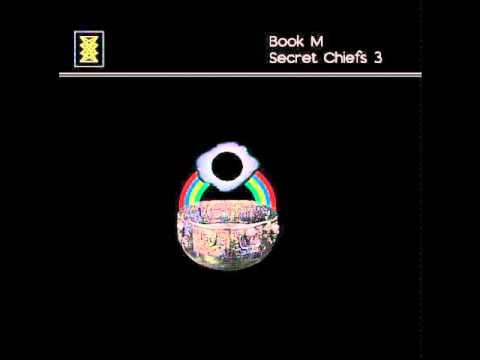 Secret Chiefs 3 - The 3