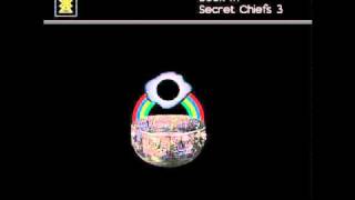 Secret Chiefs 3 - The 3