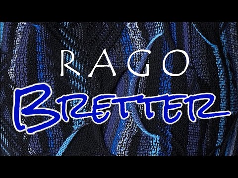 RAGO - BRETTER