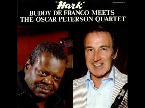 Buddy DeFranco  - Meets The Oscar Peterson Quartet - Hark ( Full Album )