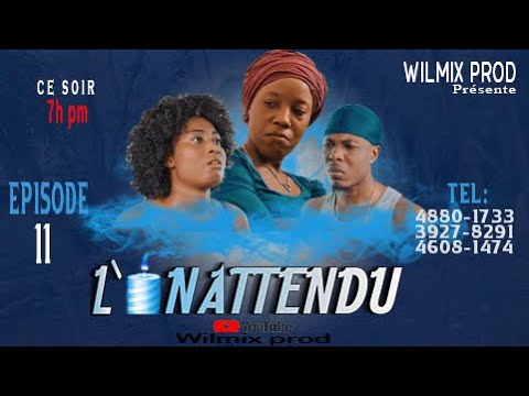 L'INATTENDU PART 11. WILMIX PROD NOUVO PROJE