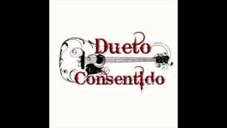 Dueto Consentido - El Muchacho De Ensenada (2016)