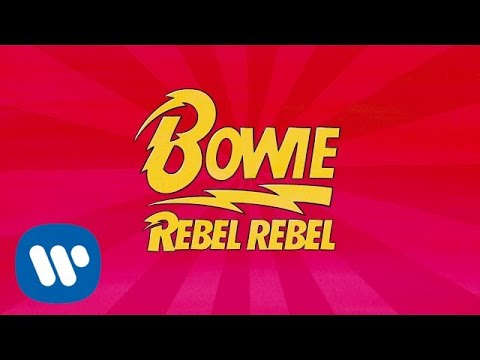 David Bowie - Rebel Rebel (Original Mix) [Official Audio]