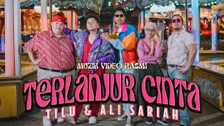 Download lagu Tilu & Ali Sariah - Terlanjur Cinta mp3