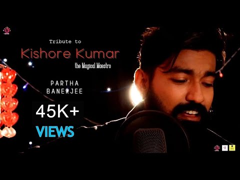 Partha Sarathi Banerjee Tribute to Kishore Kumar | Wo Sham kuch ajeeb thi & Aapki Ankhon Mein Kuch | Partha Banerjee