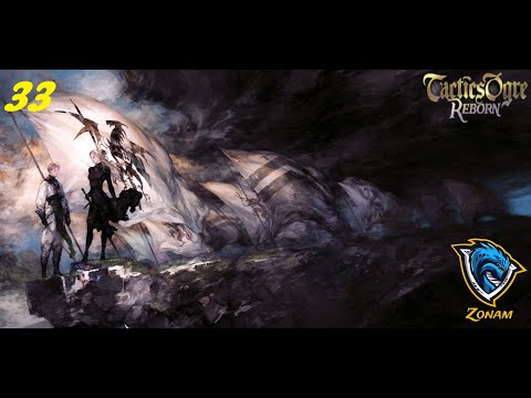 Tactics Ogre Reborn [PC] | Gameplay Walkthrough Part 33| No Commentary
