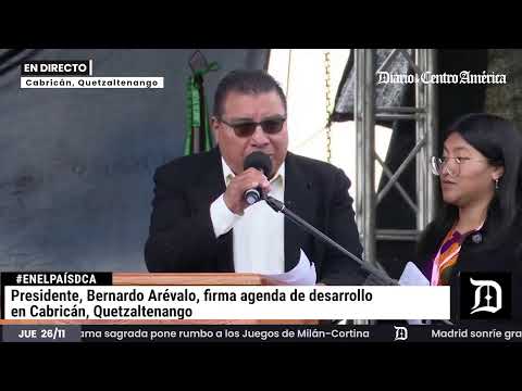 #EnVivoDCA | Presidente, Bernardo Arévalo, firma agenda de desarrollo en Cabricán, Quetzaltenango