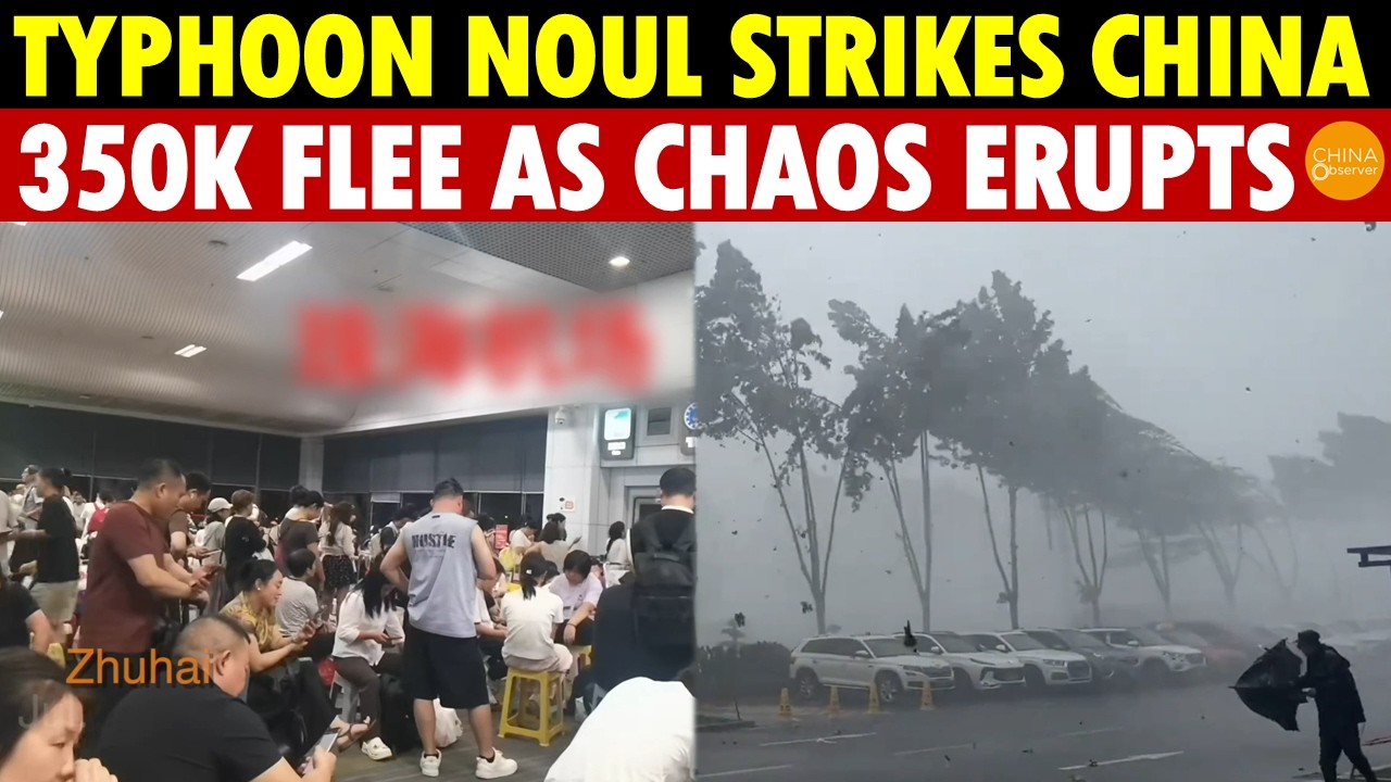 Typhoon Noul Strikes China: 350K Flee As Guangdong Descends Into Chaos