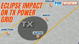 Total Solar Eclipse To Impact Texas Power Grid