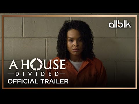 ALLBLKs A House Divided Gets Trailer and Premier Date photo