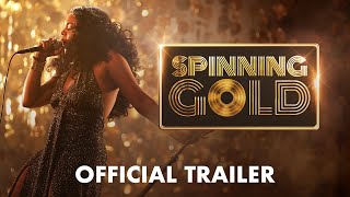 SPINNING GOLD | Official Trailer (2023 Movie)