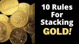 10 Golden Rules For Stacking Physical Gold (All You Need To Know)