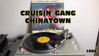 Cruisin' Gang - Chinatown (Italo-Disco 1984) (Album Version) AUDIO HQ - FULL HD