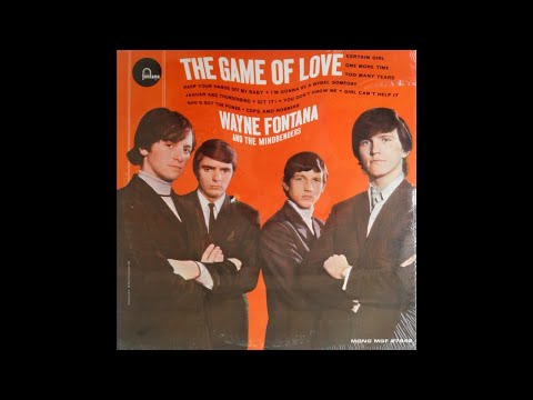 Wayne Fontana & The Mindbenders - The Game Of Love (Full Album 1965)