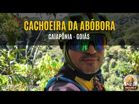 🚴 MTB Pedal Cachoeira da Abóbora Caiapônia Goiás
