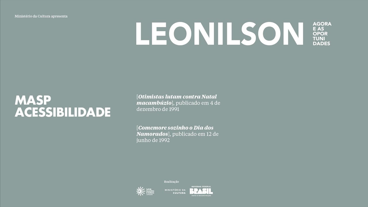 MASP Acessibilidade | Leonilson: agora e as oportunidades | Faixa 7