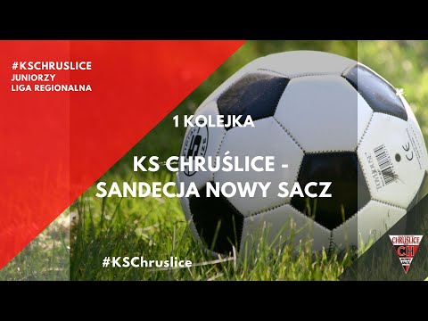 1 Liga Okręgowa Juniorzy Młodsi KS Chruślice  - Sandecja Nowy Sącz