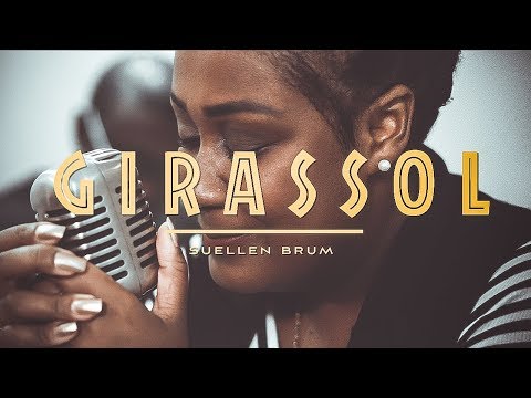 Suellen Brum | Girassol (Cover Priscilla Alcantara feat. Whindersson Nunes)