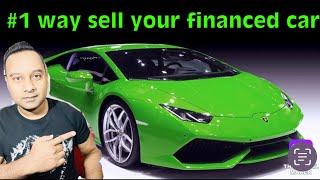 Use this formula to Sell Your Used Financed￼ Car Fast |  Get Top Dollars For It